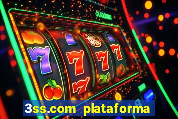 3ss.com plataforma de jogos